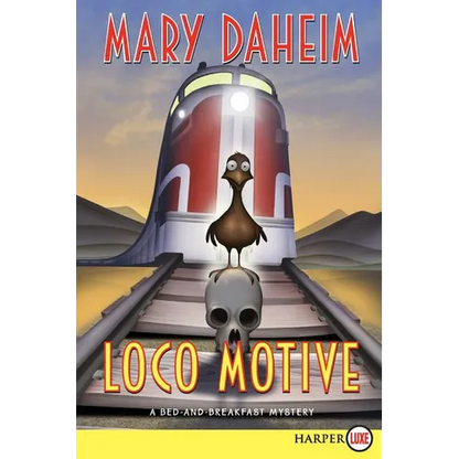 Loco Motive: A Bed-And-Breakfast Mystery - Paperback