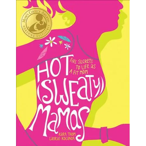 Hot (Sweaty) Mamas - Paperback