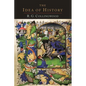 The Idea of History [1946 Edition] - Paperback
