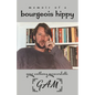 Memoir of a Bourgeois Hippy - Paperback