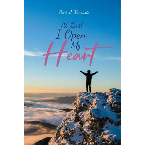 At Last I Open My Heart - Paperback