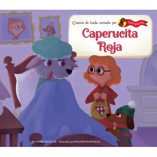 Caperucita Roja (Little Red Riding Hood) - Library Binding