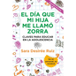 Día Que Mi Hija Me Llamó Zorra, El - Paperback