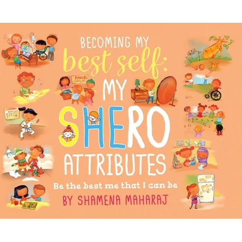 Becoming My Best Self: My Shero Attributes - Hardcover