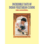 Incredible Taste of Indian Vegetarian Cuisine - Paperback