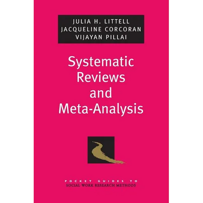 Systematic Reviews and Meta-Analysis - Paperback