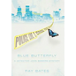 Blue Butterfly: A Detective John Bowers Mystery - Hardcover