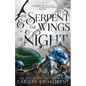 The Serpent & the Wings of Night: The Nightborn Duet Book One - Hardcover
