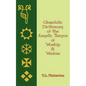 Glossolalic Dictionary of the Angelic Tongue of Worship and Warfare - Paperback
