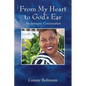 From My Heart to God's Ear: An Intimate Conversation - Paperback