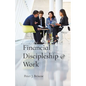Financial Discipleship @ Work - Paperback