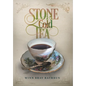 Stone Cold Tea - Hardcover