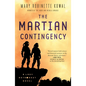 The Martian Contingency: A Lady Astronaut Novel - Hardcover