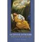 The Divine Intruder: When God Breaks Into Your Life - Paperback
