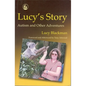 Lucy's Story: Theoretical and Research Studies Into the Experience of Remediable and Enduring Cognitive Losses - Paperback