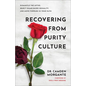 Recovering from Purity Culture - Hardcover