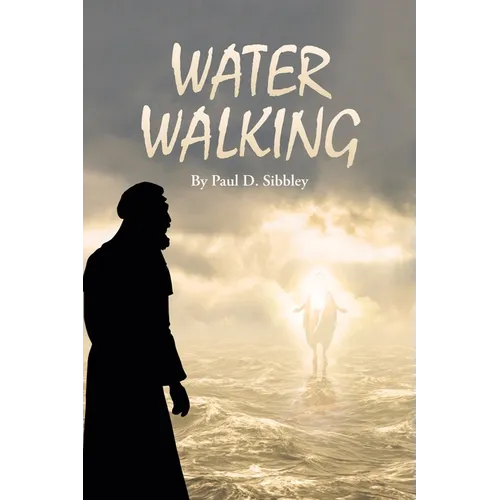 Water Walking - Paperback