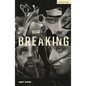 Breaking - Paperback