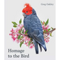 Homage to the Bird - Hardcover