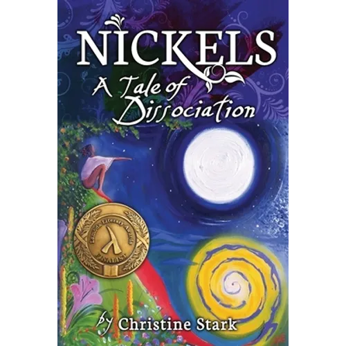 Nickels: A Tale of Dissociation - Paperback
