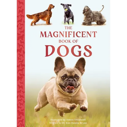 The Magnificent Book of Dogs - Hardcover