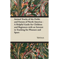 Animal Tracks of the Fields and Forests of North America - A Helpful Guide for Children and Beginners with an Interest in Tracking for Pleasure and Sp - Paperback
