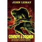 Cowboys & Dogmen: Skinwalkers, Werewolves, and Hellhounds of North America - Paperback