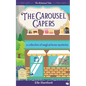 The Carousel Capers - Paperback