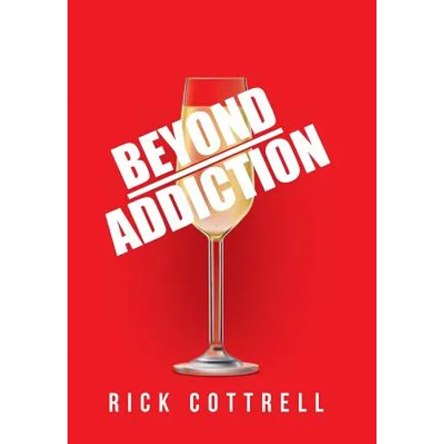 Beyond Addiction - Hardcover
