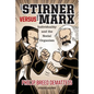 Max Stirner Versus Karl Marx: Individuality and the Social Organism - Paperback