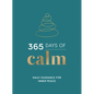 365 Days of Calm: Daily Guidance for Inner Peace - Hardcover