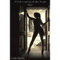 If Walls Could Speak Mine Would Blush - Paperback