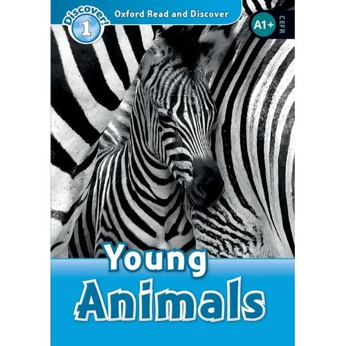 Oxford Read and Discover: Level 1: Young Animals - Paperback