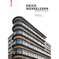Erich Mendelsohn: Buildings and Projects - Hardcover