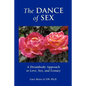 The Dance of Sex: A Dreambody Approach to Love, Sex and Intimacy - Paperback