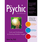 The Psychic Workbook: Tools and Techniques to Develop Reliable Insight - Paperback
