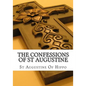 The Confessions of St Augustine - Paperback
