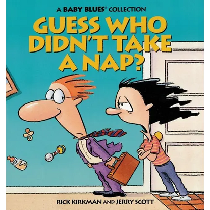 Guess Who Didn't Take a Nap? - Paperback