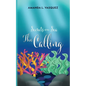 Secrets of the Sea: The Calling - Paperback
