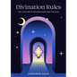 Divination Rules: 100 Tips for Flawless Fortune-Telling - Hardcover