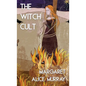 The Witch Cult (Jabberwoke Pocket Occult) - Paperback