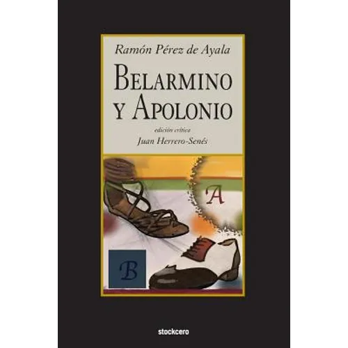 Belarmino y Apolonio - Paperback