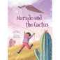 Marado and the Cactus - Hardcover