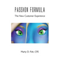 Passion Formula - The New Customer Experience - Paperback