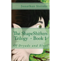 ShapeShifters Trilogy Book 1: Of Dryads and Elves - Paperback