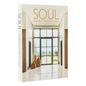 Soul: Interiors by Orlando Diaz-Azcuy - Hardcover