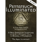 Pentateuch Illuminated: A Five Part Series Introducing A New American Scripture-How and Why the Real Illuminati(TM) Created The Book of Mormon - Hardcover