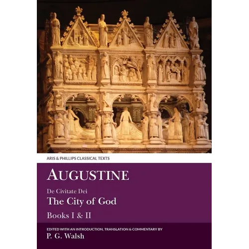 Augustine: The City of God Books I and II - Paperback
