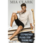 Stepbrother, Please Stop Teasing Me! (Volume One) - Paperback