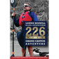 226: How I Became the First Blind Person to Kayak the Grand Canyon - Paperback